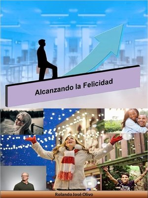 cover image of Alcanzando la Felicidad